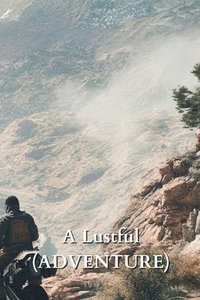 bokomslag A Lustful (ADVENTURE)