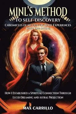 Max Carrillo - MINL's Method to Self-Discovery, Häftad. Tillgänglighet: Lägg i varukorg