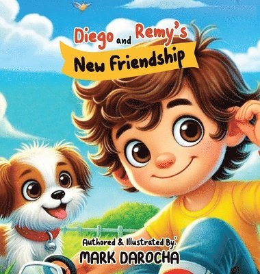 bokomslag Diego and Remy's New Friendship