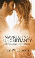 Ty Williams - Navigating Uncertainty, Inbunden