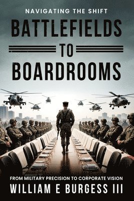 Battlefields to Boardrooms 1