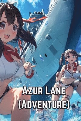 bokomslag Azur Lane (Adventure)