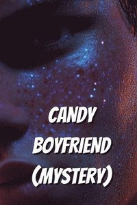 bokomslag CANDY BOYFRIEND (Mystery)