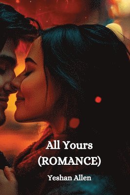 bokomslag All Yours (ROMANCE)