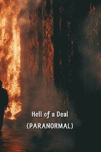 bokomslag Hell of a Deal (PARANORMAL)