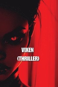 bokomslag Vixen (Thriller)