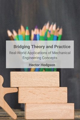 bokomslag Bridging Theory and Practice