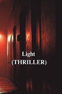 bokomslag Light (THRILLER)