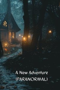 bokomslag A New Adventure (Paranormal)