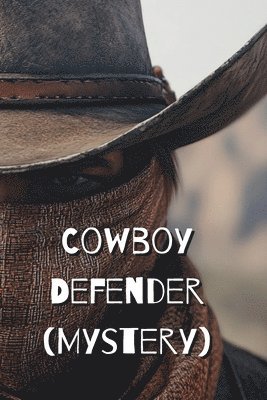 bokomslag Cowboy Defender (Mystery)