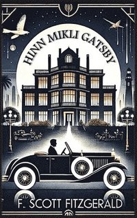 bokomslag Fitzgerald, F: Hinn Mikli Gatsby