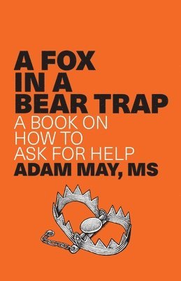 A Fox in a Bear Trap 1