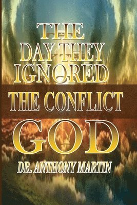 The Day They Ignored God 1