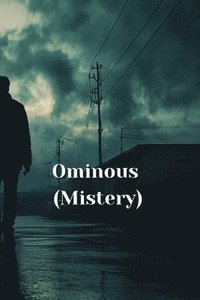 bokomslag Ominous (Mistery)