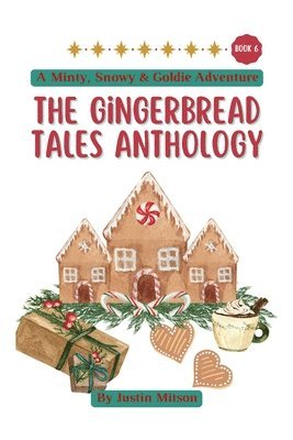 bokomslag The Gingerbread Tales Anthology