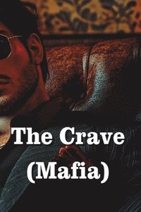 bokomslag Crave (Mafia)