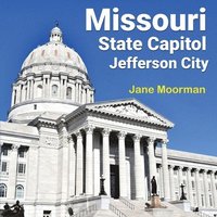 bokomslag Missouri State Capitol