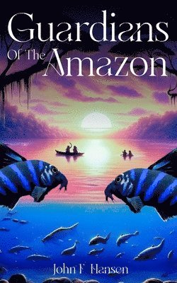 Guardians of the Amazon 1