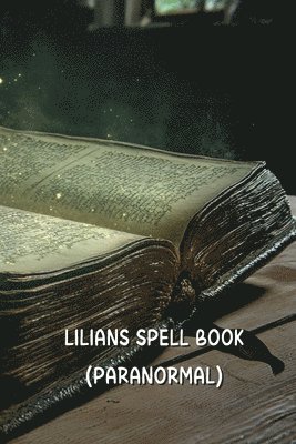 bokomslag Lilians Spell Book (Paranormal)