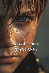 bokomslag Sea of Tears (FANTASY)