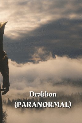 Drakkon (PARANORMAL) 1