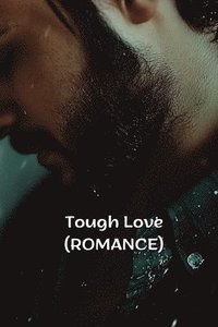 bokomslag Tough Love (ROMANCE)