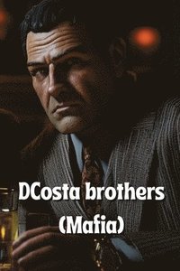 bokomslag DCosta brothers (Mafia)