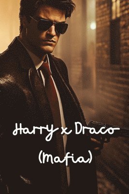 bokomslag Harry x Draco (Mafia)