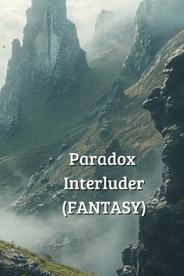 Paradox Interluder (FANTASY) 1