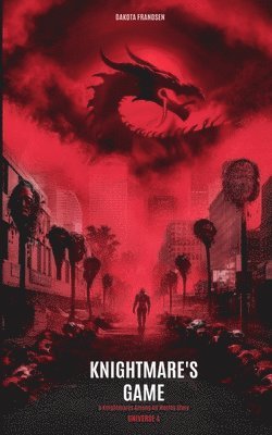 Dakota Frandsen - Knightmare's Game, Häftad