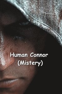 bokomslag Human Connor (Mistery)