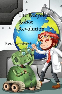 The Recycled Robot Revolution: Eco-Friends Save Tomorrow 1