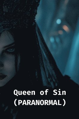 bokomslag Queen of Sin (PARANORMAL)