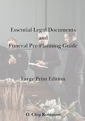 bokomslag Essential Legal Documents and Funeral Pre-Planning Kit Large Print Edition