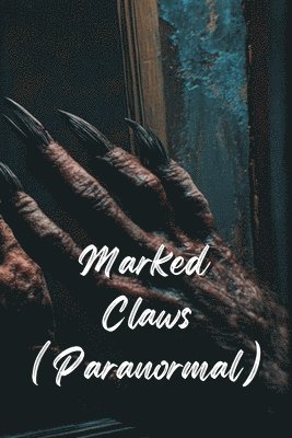 Marked Claws (Paranormal) 1