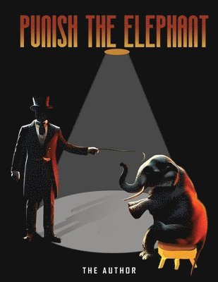 Punish the Elephant 1