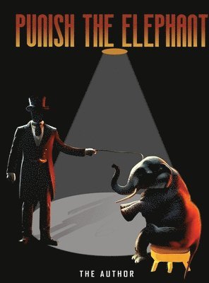 Punish the Elephant 1