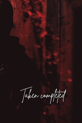 Taken completed (Horror) 1