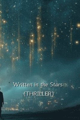 bokomslag Written in the Stars (Thriller)