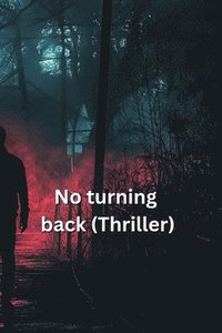 bokomslag No turning back (Thriller)No turning back (Thriller)