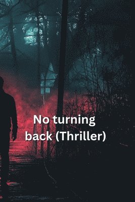 No turning back (Thriller)No turning back (Thriller) 1