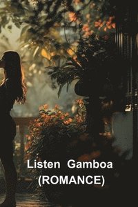 bokomslag Listen Gamboa (ROMANCE)