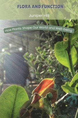 Flora and Function 1