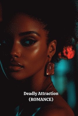 bokomslag Deadly Attraction