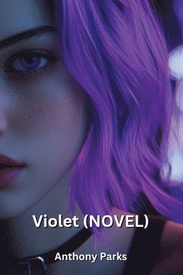 Violet (NOVEL) 1