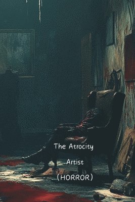 The Atrocity Artist 1