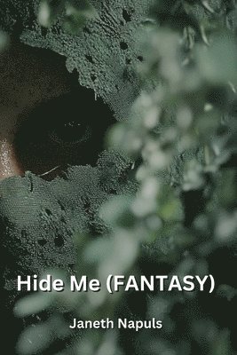 Hide Me (FANTASY) 1