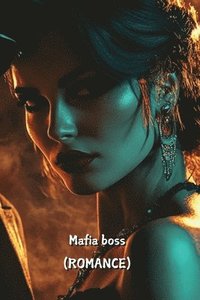 bokomslag Mafia boss(ROMANCE)