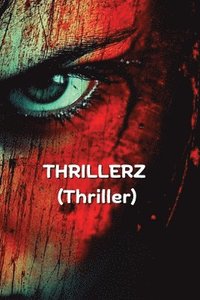 bokomslag THRILLERZ (Thriller)