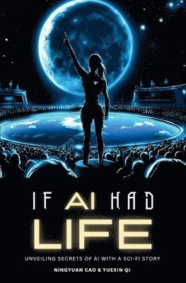 If AI Had Life: Unveiling Secret of AI with Sci-Fi Narrative 1